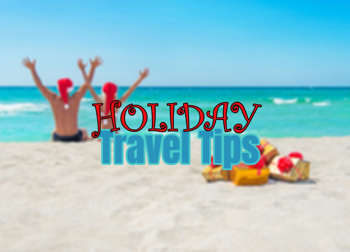 Holiday travel Tips